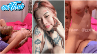 คลิปหลุด Onlyfans Ggxrrd น้องยาหยี๋ สาวหุ่นเพรียวสักลาย สุดน่าเย็ด ตั้งกล้องเย็ดกับแฟน โยกเอวบดควยสุดเสียว
